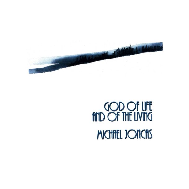 God of Life and of the Living - Collection