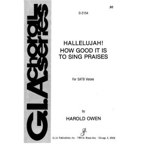 Hallelujah! How Good It Is to Sing Praises