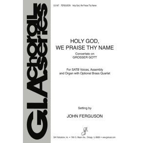 Holy God We Praise Thy Name : Brass quartet - 2 Trumpets, 2 Trombones