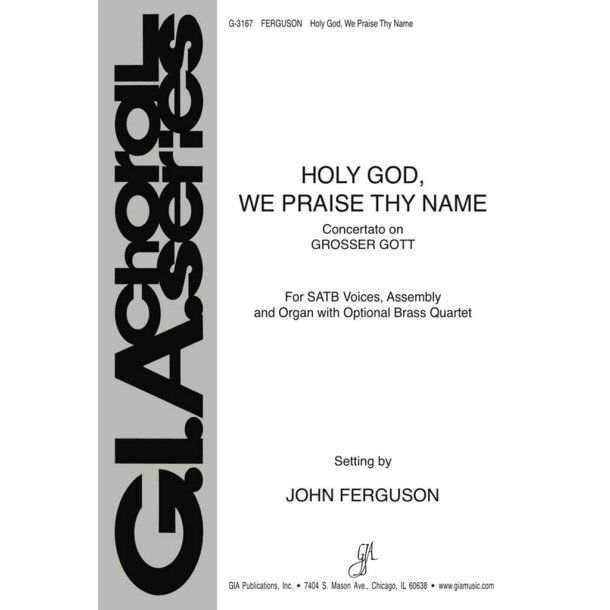 Holy God We Praise Thy Name : Brass quartet - 2 Trumpets, 2 Trombones