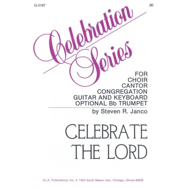 Celebrate the Lord : Bb trumpet