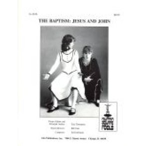 The Baptism: Jesus and John