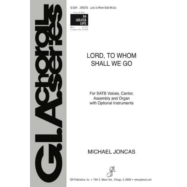 Lord, to Whom Shall We Go