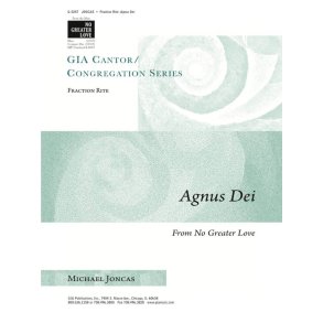 Fraction Rite: Agnus Dei