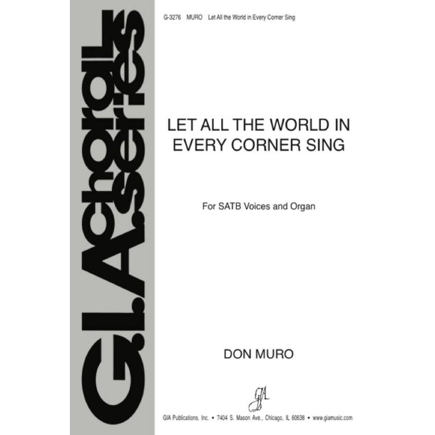 Let All the World in Every Corner Sing