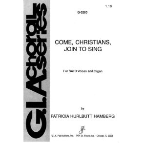 Come, Christians, Join to Sing