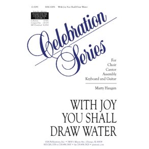 With Joy You Shall Draw Water