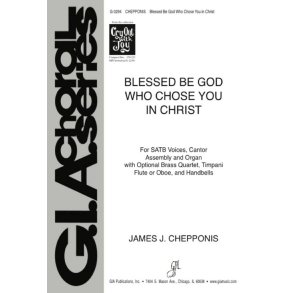 Blessed Be God, Who Chose You in Christ