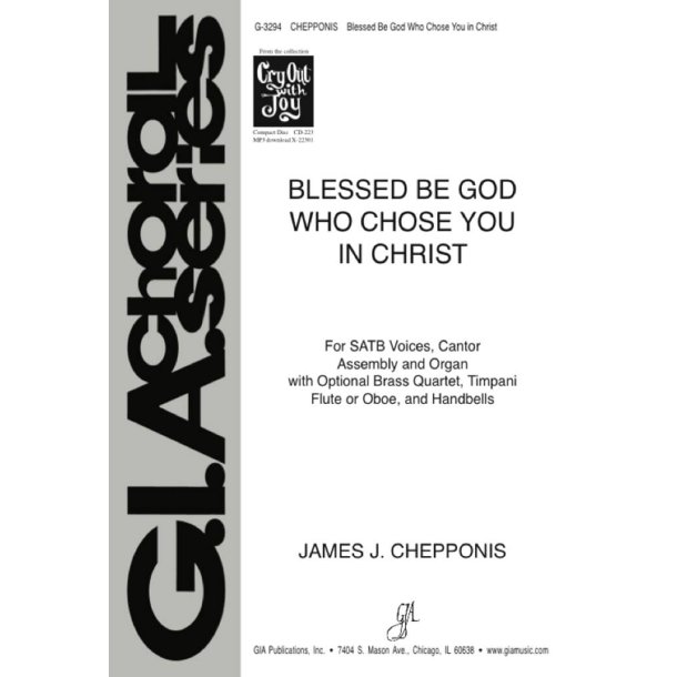 Blessed Be God, Who Chose You in Christ : Brass quartet - 2 Trumpets, 2 Trombones, Flute or Oboe, 13 Handbells, Timpani