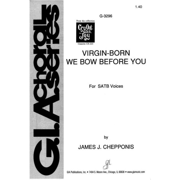 Virgin-born, We Bow before You