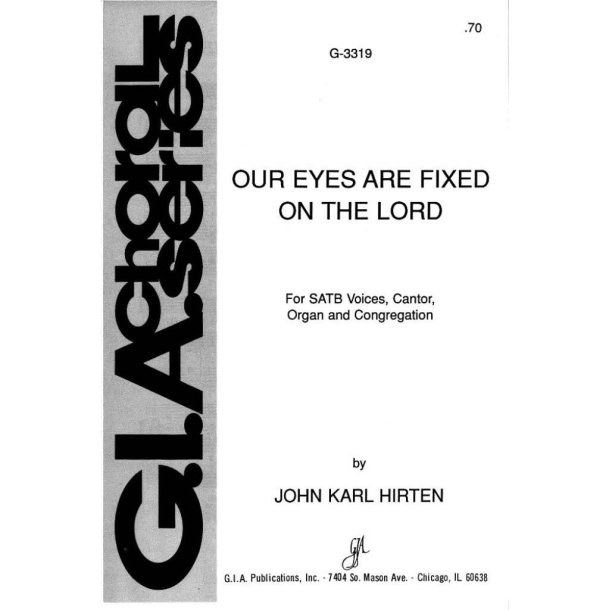 Our Eyes Are Fixed on the Lord