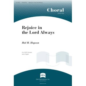 Rejoice in the Lord Always