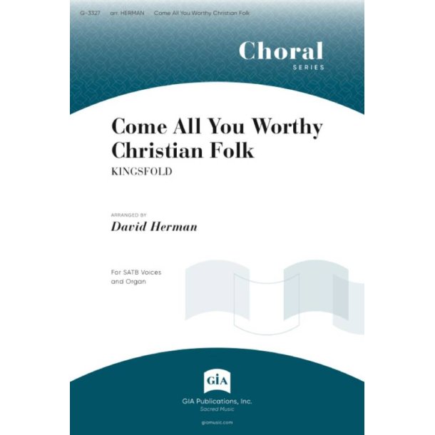 Come, All You Worthy Christian Folk