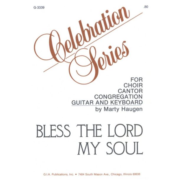 Bless the Lord, My Soul : Lord, Come and Save Us alternate refrain