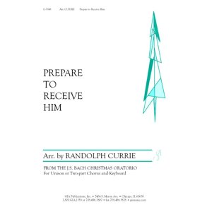 Prepare to Receive Him