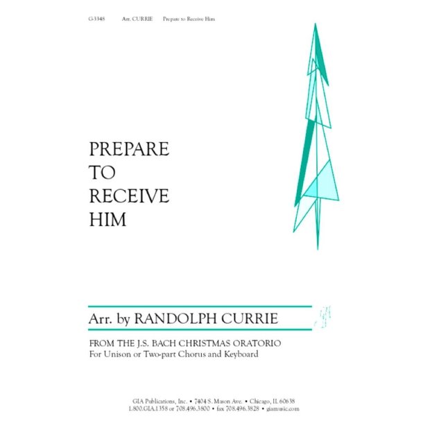 Prepare to Receive Him