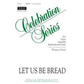 Let Us Be Bread