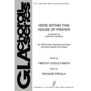 Here within This House of Prayer : Brass quartet - 2 Trumpets, 2 Trombones, Timpani