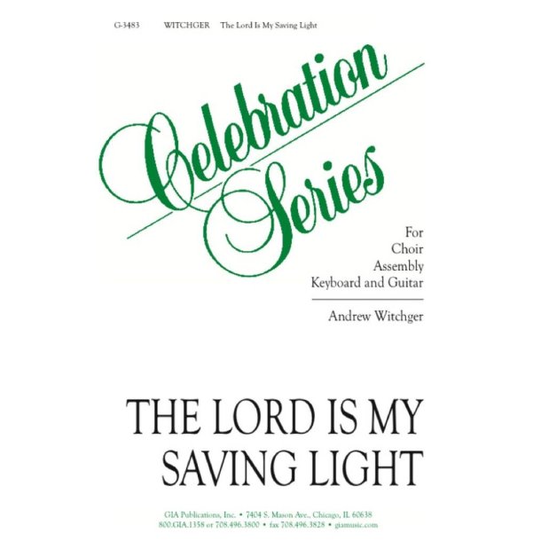 The Lord Is My Saving Light : Psalm 27