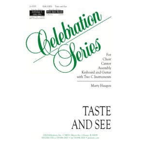 Taste and See : Taste and See the Goodness of the Lord