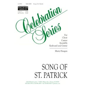 Song of St. Patrick : St. Patricks Breastplate