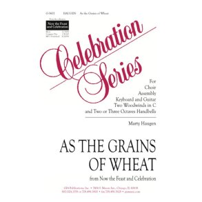 As the Grains of Wheat : 2 Woodwinds in C