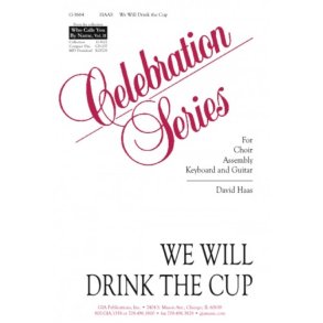 We Will Drink the Cup