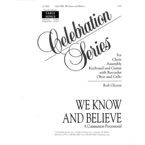 We Know and Believe : A Communion Processional
