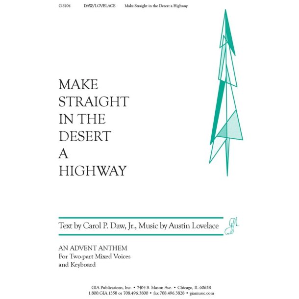 Make Straight in the Desert a Highway : An Advent Anthem