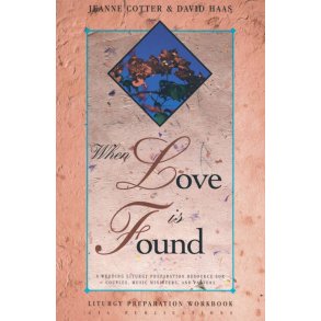 When Love Is Found - Presider Edition