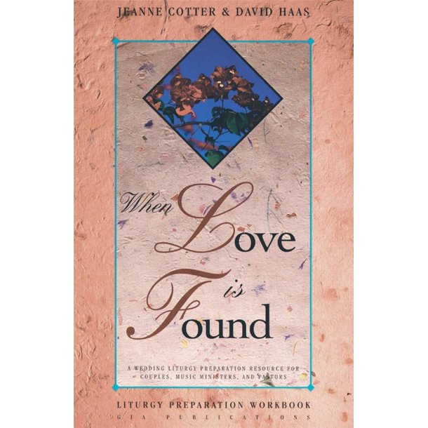 When Love Is Found - Workbook