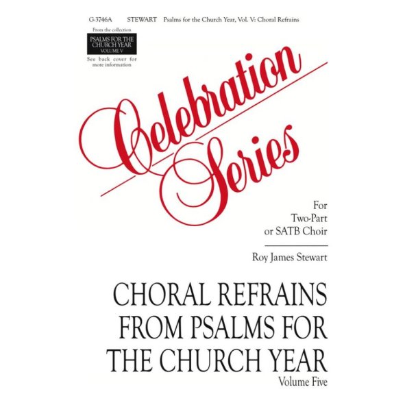 Psalms for the Church Year-Vol. 5, Choral refrains