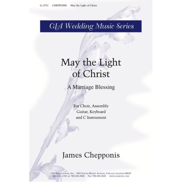 May the Light of Christ: A Marriage Blessing : C Instrument