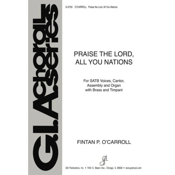 Praise the Lord, All You Nations