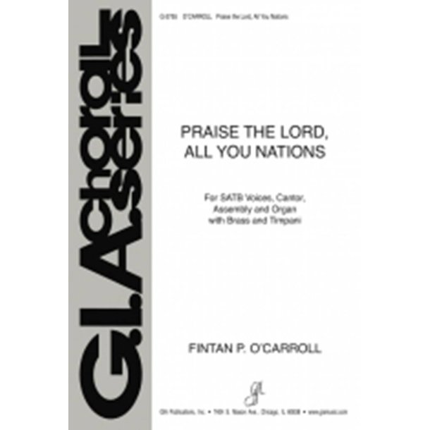 Praise the Lord, All You Nations : 3 Trumpets, 2 Trombones, Bass Trombone/Tuba, Timpani