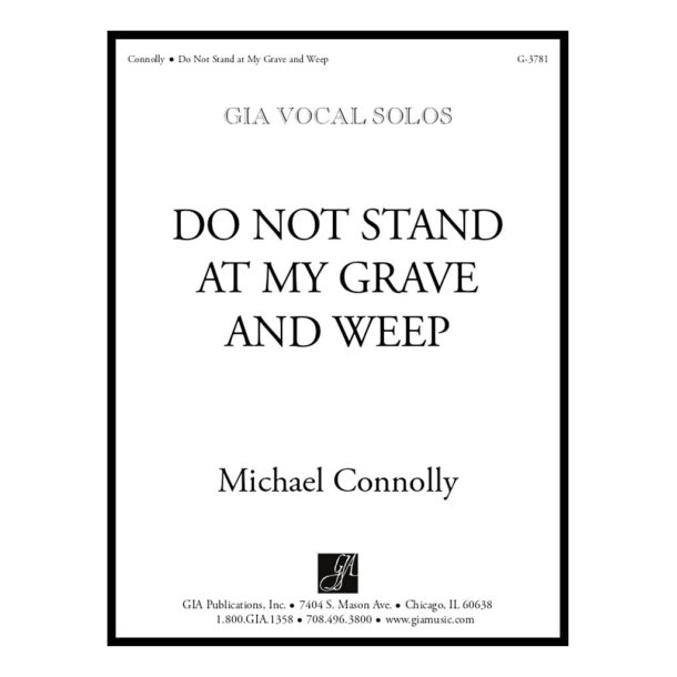 Do Not Stand at My Grave and Weep