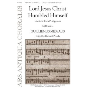 Lord Jesus Christ Humbled Himself : Canticle from Philippians