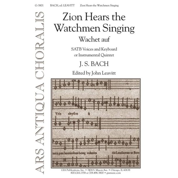 Zion Hears the Watchmen Singing : Wachet Auf