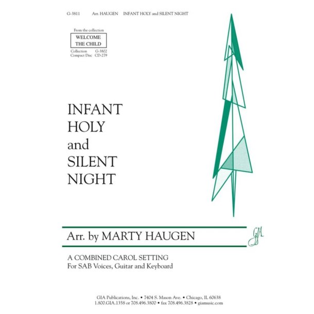 Infant Holy / Silent Night : A Combined Carol Setting