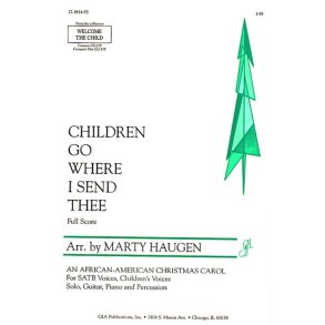 Children Go Where I Send Thee - Full Score