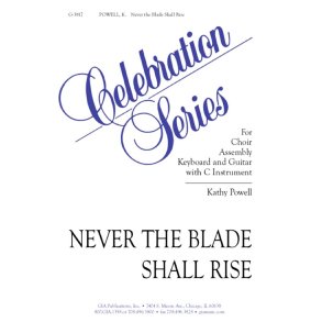 Never the Blade Shall Rise - Instrumental Part : C instrument