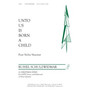 Unto Us Is Born a Child : Brass quartet - 2 Trumpets, French Horn, Trombone