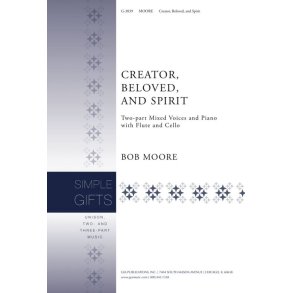 Creator, Beloved, and Spirit : Flute, Cello