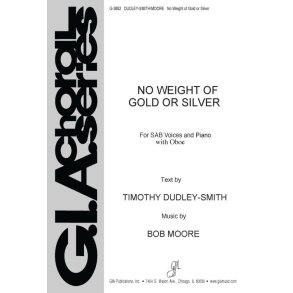 No Weight of Gold or Silver : Oboe