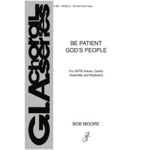 Be Patient, God's People