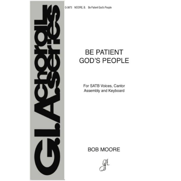 Be Patient, God's People