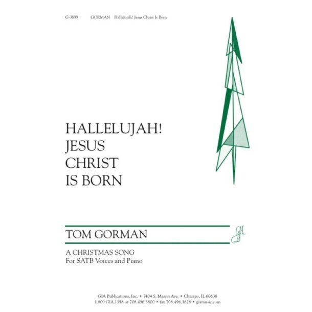 Hallelujah, Jesus Christ Is Born : A Christmas Song