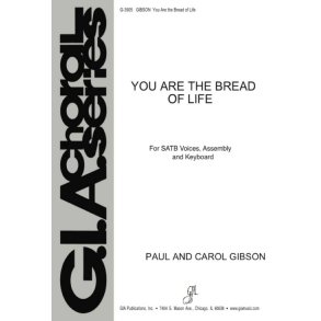You Are the Bread of Life : Communion Procession