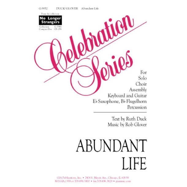 Abundant Life - Instrument : Eb Saxophone, Bb Flugelhorn or 2 C instruments, Windchimes, Conga, Bongos