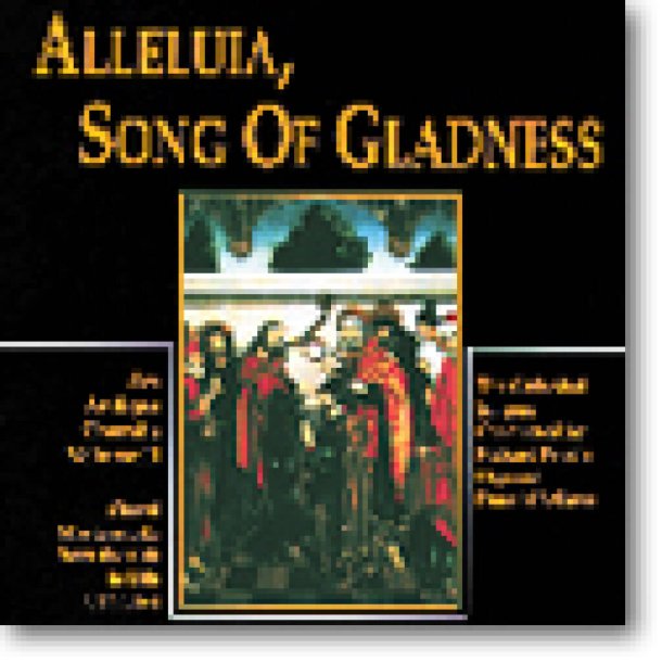 Alleluia, Song of Gladness